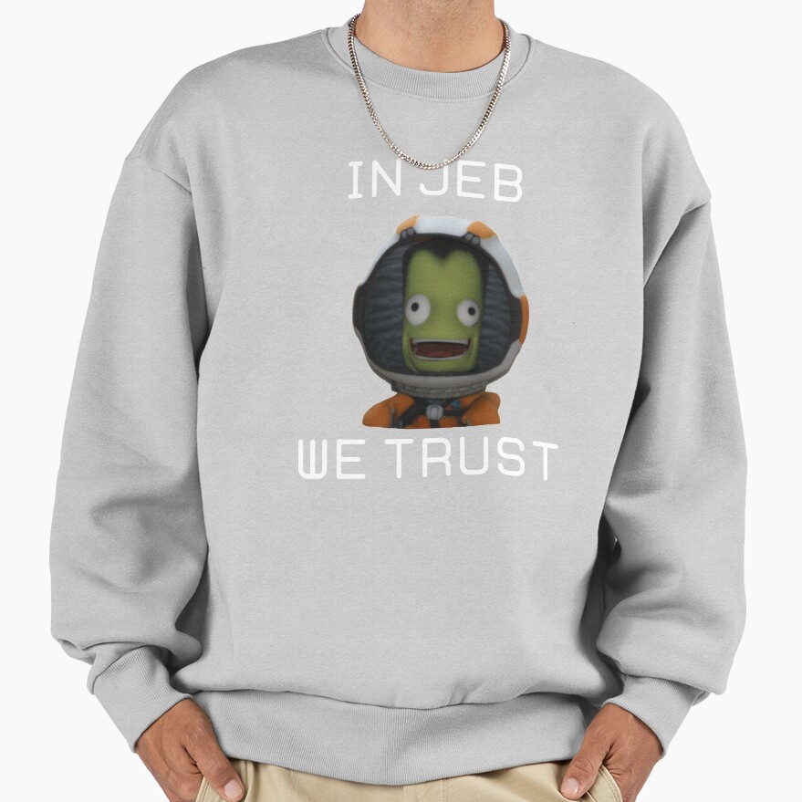 In Jeb We Trust Kerbal Space Program Sweatshirt - Image 4