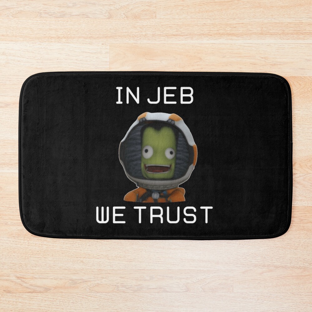 In Jeb We Trust Kerbal Space Program Bath Mat