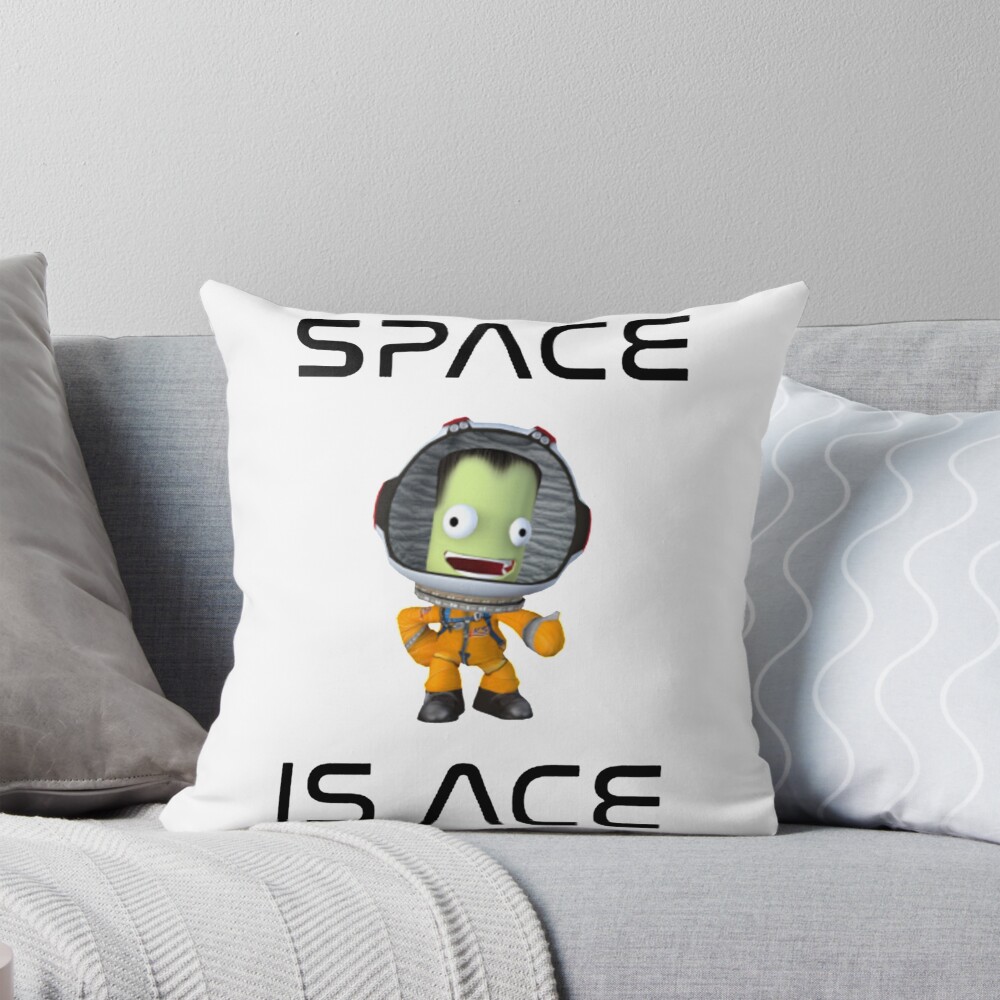 Space Is Ace Kerbal Space Program Bassic Throw Pillow